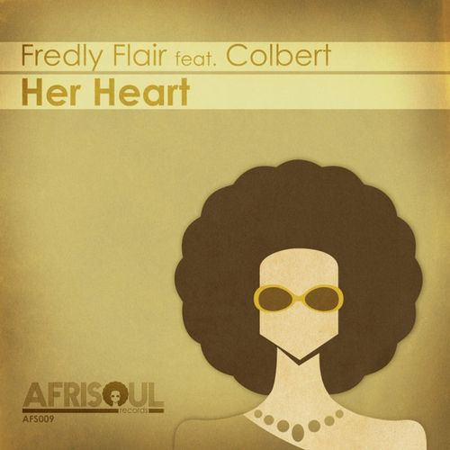 Fredly Flair, Colbert - Her Heart - Remixes [AFR001]